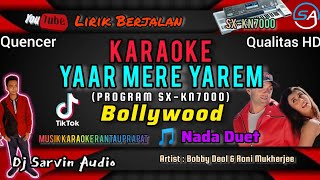 INDIA - YAAR MERE YAREM KARAOKE | DUET | PROGRAM SX-KN7000 | DJ SARVIN AUDIO