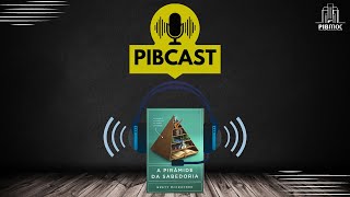 PIBCAST 020 | A Bíblia