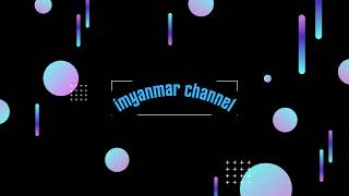 iMyanmar Channel Live Stream