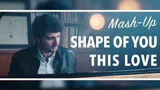 Shape of You - This Love | Violin & Piano Mash-Up Cover