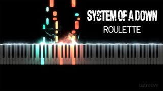 System Of A Down  - Roulette (piano cover by ustroevv)