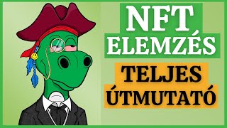 NFT Elemzés - Projekt Kutatás - Nagy Lehetőségek!