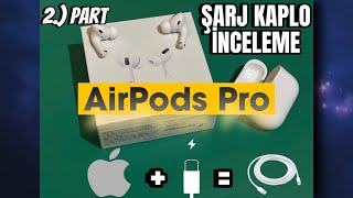 AirPods Pro Şarj Kaplo Kutu İncelemesi 100% Orginal 2.Part / Apple in California (🔋📱)