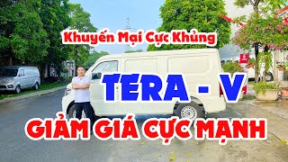 SỐC Giảm giá  cực mạnh cực HOT | Chỉ cần 70 triệu mua ngay xe tải van teraco Tera-V mitsubitshi 2022