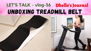 Unboxing the treadmill belt/easiest way to burn calories/treadmill heroes/best treadmill2022