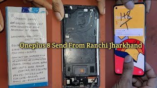 Oneplus 8 Send From jharakhand  Original Display change | All oneplus Display Replace