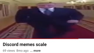 Discord memes scale