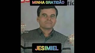 JESIMIEL (MINHA GRATIDÃO/LP COMPLETO)