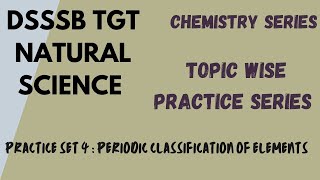 DSSSB TGT NATURAL SCIENCE | CHEMISTRY | PRACTICE SET 4