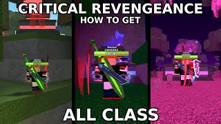 Hướng Dẫn Cách Lấy Toàn Bộ Class Trong Critical Revengeance