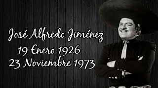 † Recordando a José Alfredo Jiménez