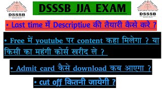 DSSSB JJA descriptive ki preparation kaise kre last time me ।। essay kaise likhe ।। @westudy2473