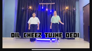 Dil Cheez Tujhe Dedi Dance Video chorography, bye Saurabh