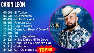 C a r i n L e ó n 2024 MIX Greatest Hits Playlist ~ 2010s Music ~ Top Ranchera, Banda, Latin, Me...