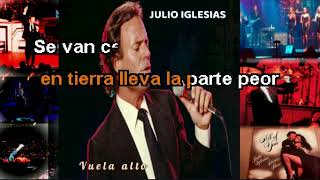 KARAOKE JULIO IGLESIAS Vuela alto