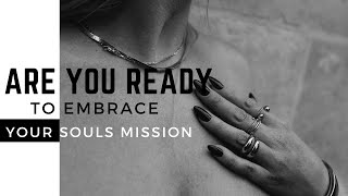 Are you ready to embrace your soul's mission | Money Manifestation