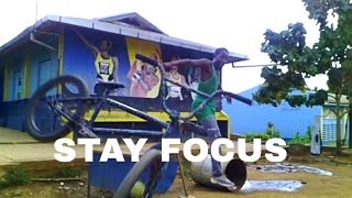 STAY FOCUS : BMX 2017