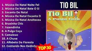 T i o B i l MIX SELEÇÃO AS MAIS TOCADAS ~ Top Latin Music