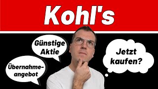 Kohl's Übernahmeangebot😮🔥 +30 %🚀 Jetzt noch kaufen? Aktie Analyse🔎