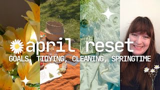 APRIL RESET✿: goal setting, cleaning, monthly reflection | spring & sunshine