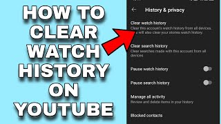 HOW TO CLEAR WATCH HISTORY ON YOUTUBE 2021