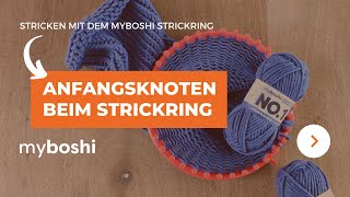 Der Anfangsknoten am Strickring | myboshi