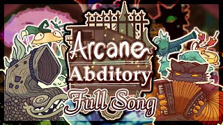 Arcane Abditory Full Song