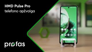 HMD Pulse Pro apžvalga