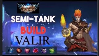 MLBB VALIR SEMI TANK BUILD GAMEPLAY