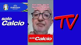 Solocalcio - Euro 2024 - Day 21