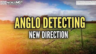 Anglo Detecting | New Direction | Coming Soon!