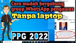 Cara cepat bergabung di group WhatsApp pengawas tanpa laptop