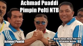 Achmad Puaddi Pimpin Pelti NTB, Usai    Terpilih Secara Aklamasi di Musprov Pelti NTB