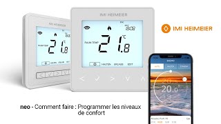 IMI Heimeier neo | Comment ça marche : Utiliser les programmes de confort