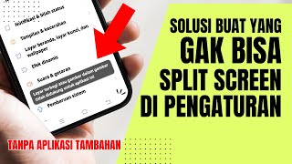 Cara Mengatasi Aplikasi Ini Tidak Mendukung Layar Split