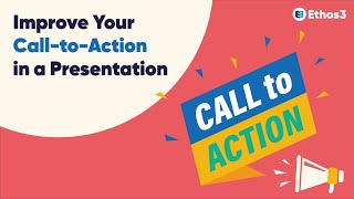 How to Improve Your Call to Action in a Presentation | Public Speaking