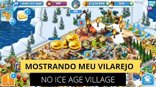 Mostrando o meu vilarejo no Ice age Village