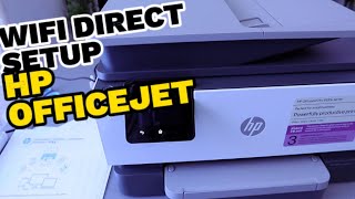 How To Connect HP Officejet Pro Printer To WIFI Direct and Print From Phone