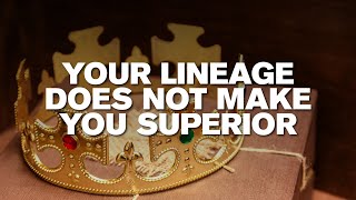 Your Lineage Does NOT Make You Superior To Others | Dr Asif Munaf