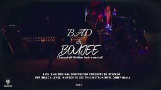 "Bad & Boujee" Dancehall Riddim Instrumental 2023