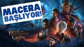 BALDUR'S GATE 3 BAŞLADI!