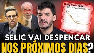 🚨 A TAXA SELIC VAI CAIR DRASTICAMENTE EM BREVE? CUIDADO!