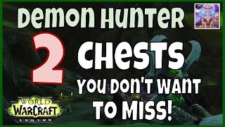 WoW Legion Demon Hunter Starting Area  - 2 Chests You Don't Want to Miss