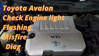 Toyota Avalon - Misfire, Check Engine Light Flashing Diagnosis and Repair