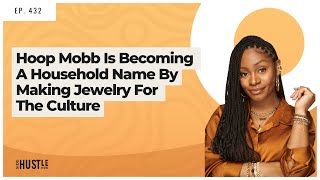 432: Hoop Mobb Is Becoming A Household Name By Making Jewelry For The Culture