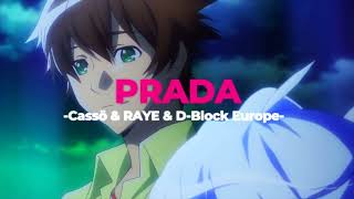 👛Prada - Cassö & RAYE & D-Block Europe (Slowed+Reverb)