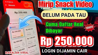 MANTAP!🔥 MIRIP SNACK LOGIN DAPAT 250 RIBU DANA GRATIS | APK PENGHASIL SALDO DANA 2024