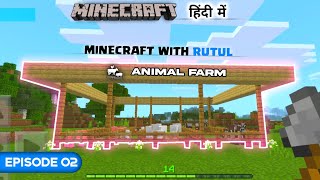 Making Animal Farm | हिंदी | MINECRAFT