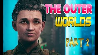 The Outer worlds gameplay part 2#outerworlds #outerworldsgameplay #gamer #gameplay #gamingvideos