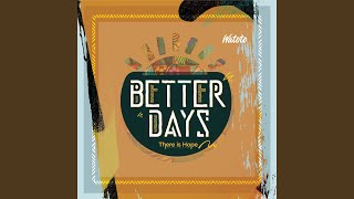 Better Days